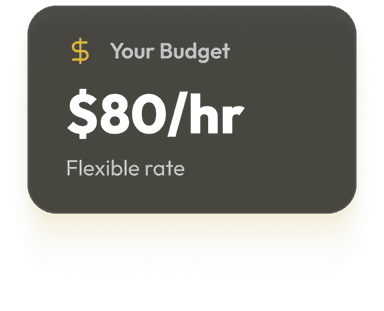 Your Budget - $80/hr
